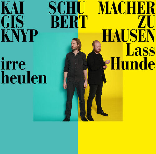Knyphausen Schumacher: Lass Irre Hunde Heulen - VINYL LP