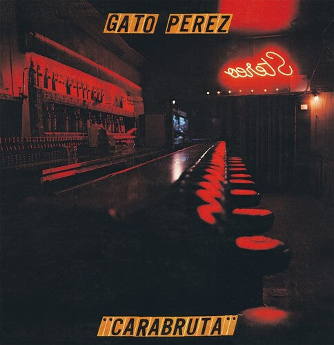 Gato Perez: Carabruta (Gatefold) - VINYL LP