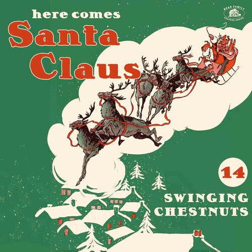 Various Artists: Here Comes Santa Claus: 14 Swinging Chestnuts (Various Artists) - VINYL LP