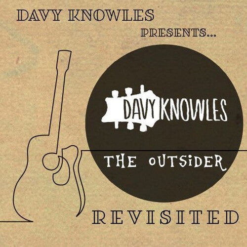 Davy Knowles: Davy Knowles Presents The Outsider Revisited - COMPACT DISCS