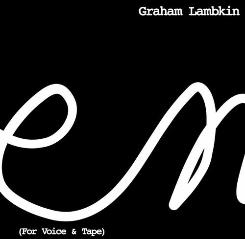 Graham Lambkin: Poem (For Voice & Tape) - VINYL LP