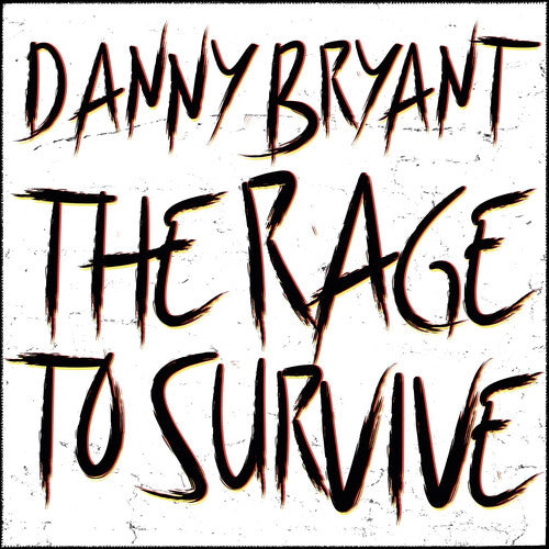 Danny Bryant: The Rage To Survive - COMPACT DISCS