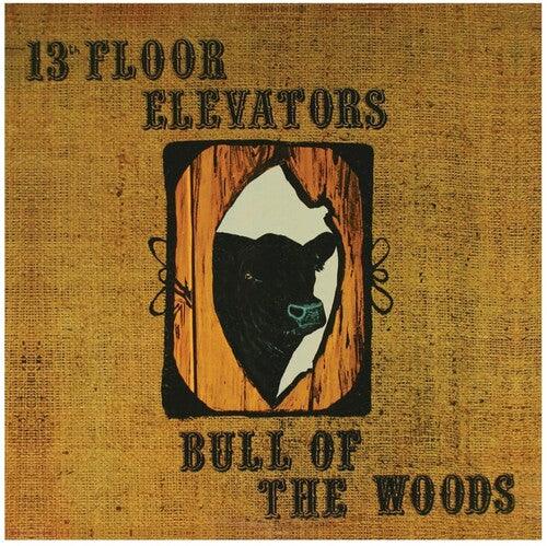 The 13th Floor Elevators: Bull Of The Woods - COMPACT DISCS
