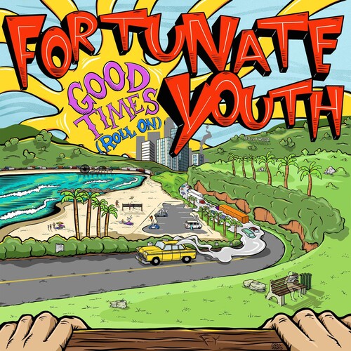 Fortunate Youth: Good Times (roll On) - VINYL LP