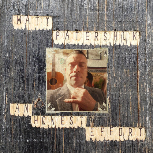 Matt Patershuk: An Honest Effort - COMPACT DISCS