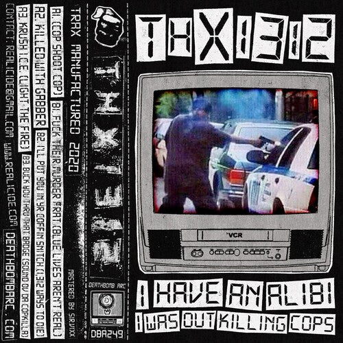THX1312: i have an alibi i was out killing cops - COMPACT DISCS