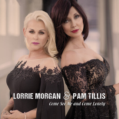 Lorrie Morgan: Come See Me & Come Lonely - COMPACT DISCS