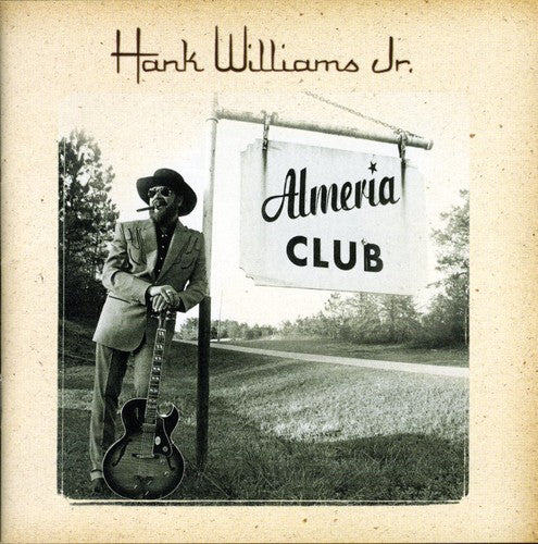 Hank Williams Jr.: The Almeria Club Recordings - COMPACT DISCS