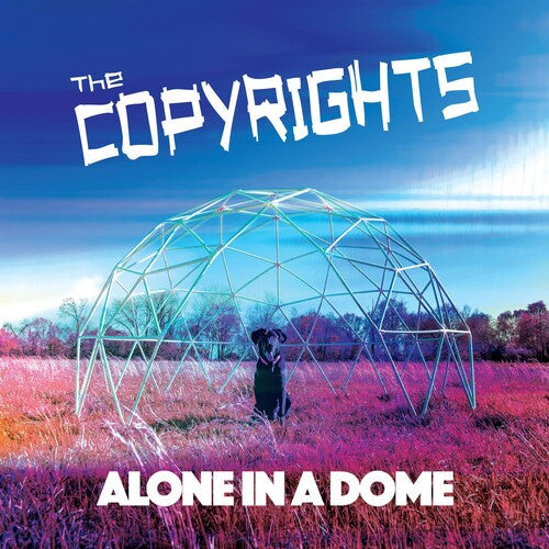 The Copyrights: Alone In A Dome - COMPACT DISCS