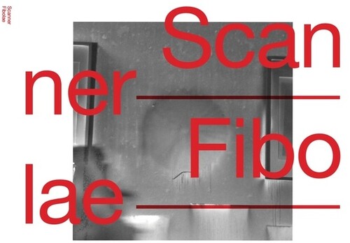 Scanner: Fibolae - COMPACT DISCS