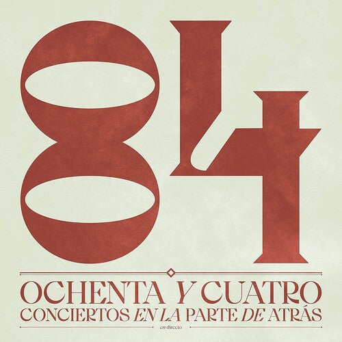 84: Ochenta Y Cuatro Conciertos En La Parte De Atras - COMPACT DISCS