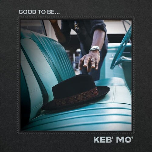 Keb' Mo: Good To Be... - VINYL LP