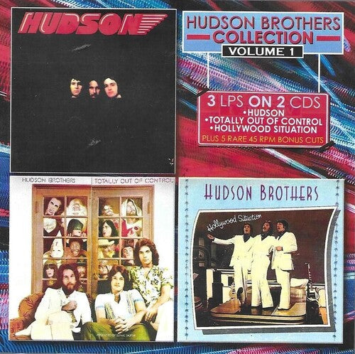 Hudson Brothers: Hudson / Totally Out Of Control / Hollywood - COMPACT DISCS