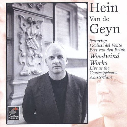 Hein van de Geyn: Woodwind Works - SUPER-AUDIO CD