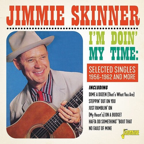 Jimmie Skinner: I'm Doin' My Time: Selected Singles 1956-1962 & More - COMPACT DISCS