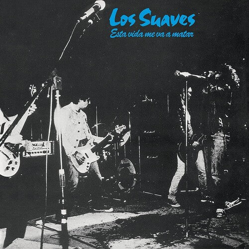 Los Suaves: Esta Vida Me Va A Matar - VINYL LP