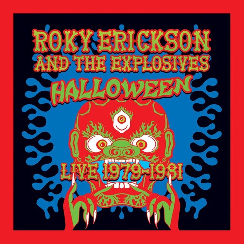 Erickson, Roky & the Explosives: Halloween: Live 1979-1981 - VINYL LP