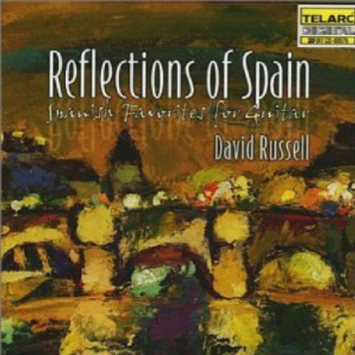 David Russell: Reflections of Spain - COMPACT DISCS