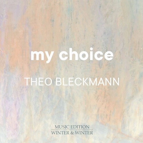 Theo Bleckmann: My Choice - COMPACT DISCS