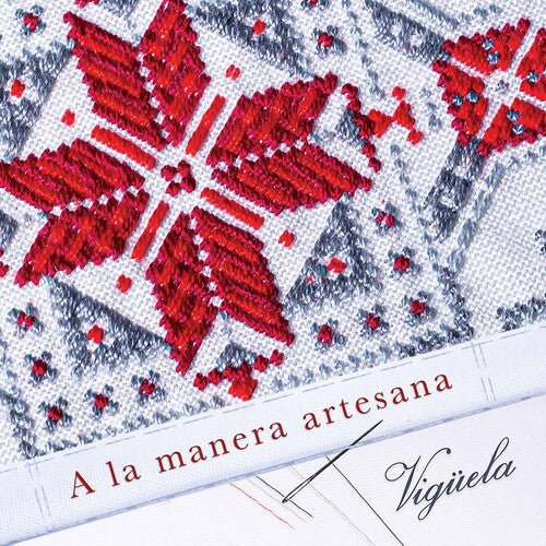 Viguela: La Manera Artesana - COMPACT DISCS