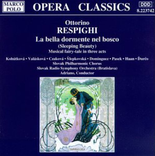 O. Respighi: La Bella Dormente Nel Bosco - COMPACT DISCS