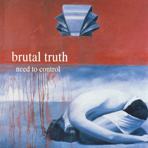 Brutal Truth: Need To Control - COMPACT DISCS