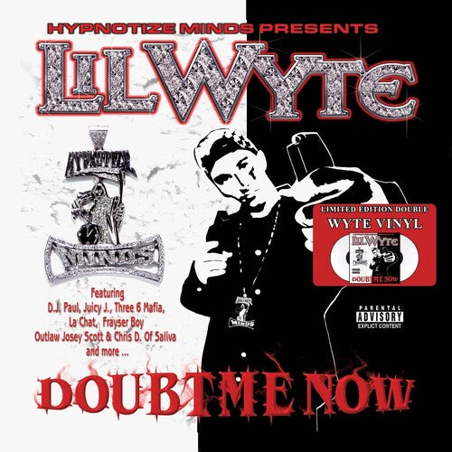 Lil Wyte: Doubt Me Now - VINYL LP