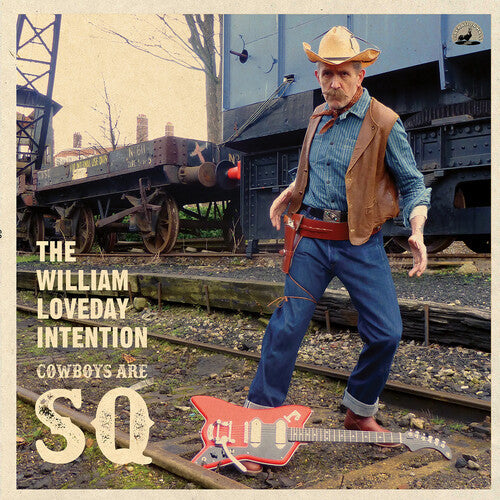 William Loveday Intention: Cowboys Are Sq - COMPACT DISCS