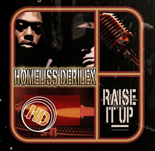 Homeliss Derilex: Raise It Up - COMPACT DISCS