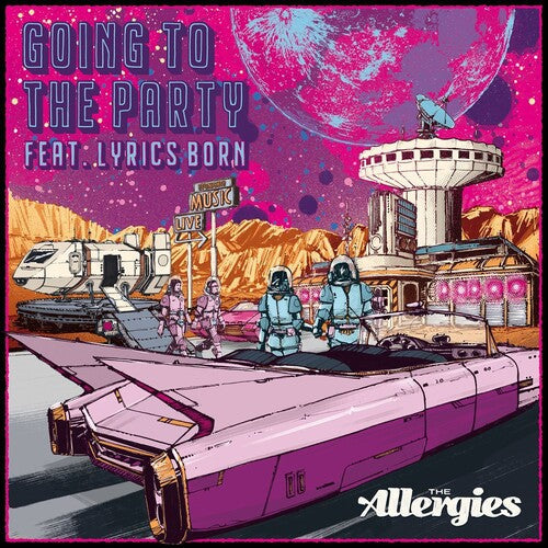 Allergies: Going To The Party (feat. Lyrics Born) - 7-INCH SINGLE