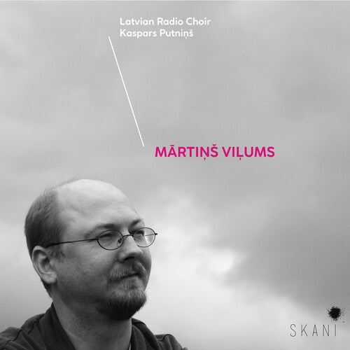 Latvian Radio Choir: Martins Vilums - COMPACT DISCS
