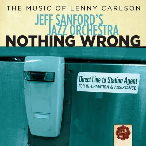 Jeff Sanford's Jazz Orchestra: Nothing Wrong - COMPACT DISCS