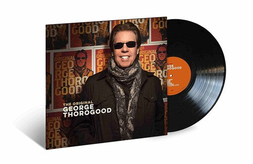 George Thorogood: The Original George Thorogood - VINYL LP