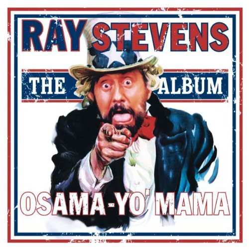 Ray Stevens: Osama-Yo' Mama - COMPACT DISCS