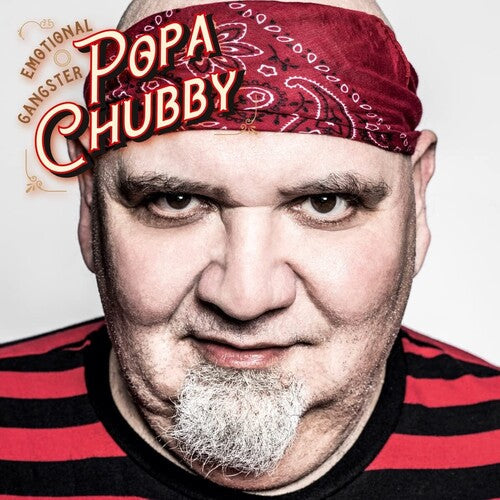 Popa Chubby: Emotional Gangster - COMPACT DISCS