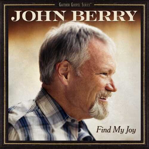 John Berry: Find My Joy - COMPACT DISCS