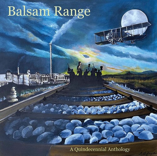 Balsam Range: Qundecennial Anthology - VINYL LP