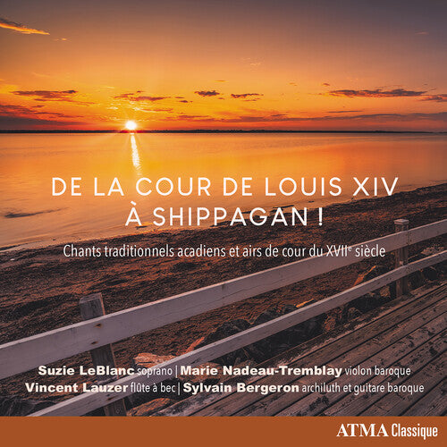 Various Artists: De Shippagan a la Cour - COMPACT DISCS