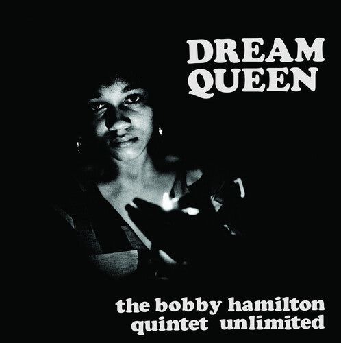 Bobby Hamilton Quintet Unlimited: Dream Queen - VINYL LP
