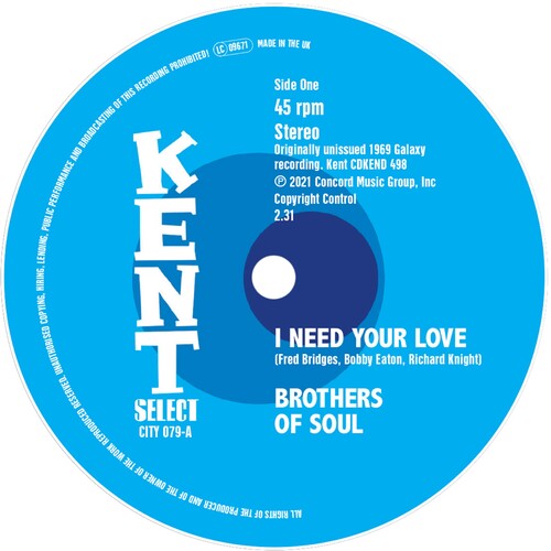 Brothers of Soul: I Need Your Love / Can'T Nobody - 7-INCH SINGLE