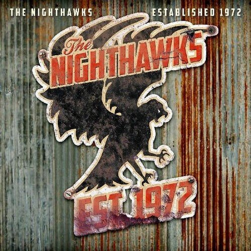 The Nighthawks: Established 1972 - COMPACT DISCS