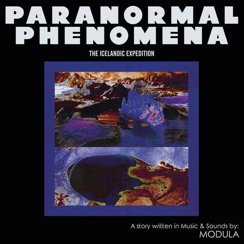 Modula: Paranormal Phenomena: Icelandic Expedition - VINYL LP