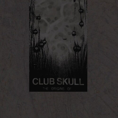 Club Skull: Origin Of - VINYL LP