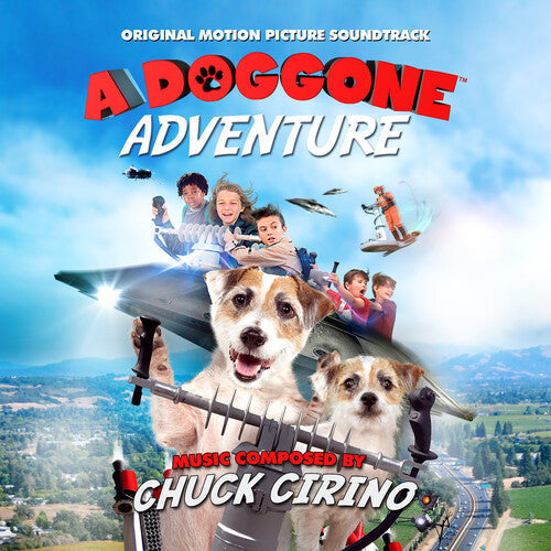 Chuck Cirino: A Doggone Adventure: Original Motion Picture Soundtrack - COMPACT DISCS