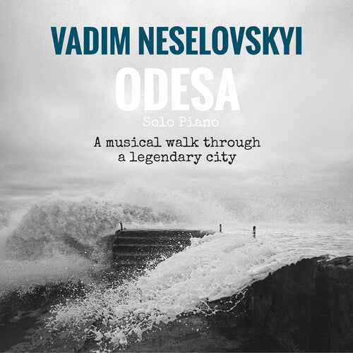 Vadim Neselovsky: Odessa - COMPACT DISCS