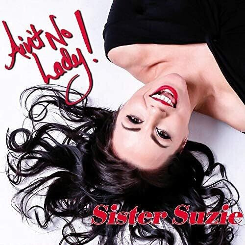 Sister Suzie: Ain'T No Lady - VINYL LP