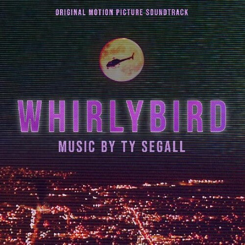 Ty Segall: Whirlybird - Original Picture Soundtrack - VINYL LP