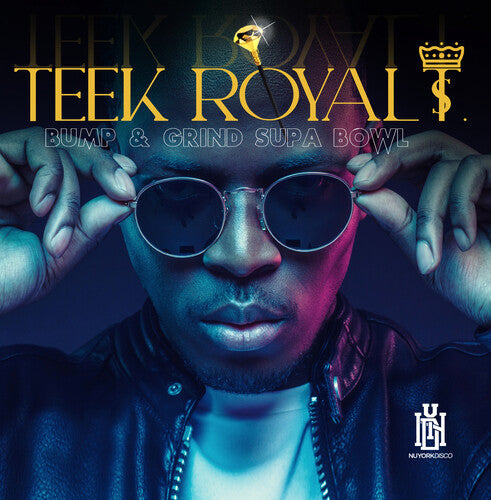 Teek Royal T.: Bump & Grind Supa Bowl - COMPACT DISCS