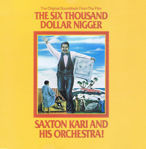 Saxton Kari Orchestra: The Six Thousand Dollar Nigger (Original Soundtrack) (Digitally Remastered) - COMPACT DISCS