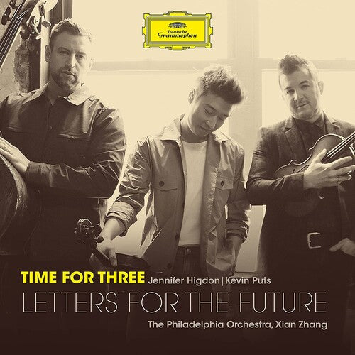 Time For Three/Xian Zhang/The Philadelphia Orchestra: Letters for the Future - COMPACT DISCS